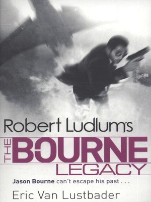 cover image of Robert Ludlum's The Bourne legacy